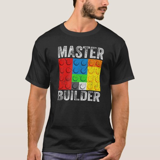 Master Builder Gebäude blockiert Brick Builders To T-Shirt (Vorderseite)