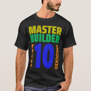 Master Builder Level 10 Unlocks am 10. Geburtstag T-Shirt