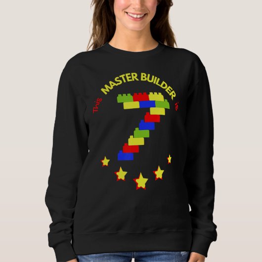 Master Builder Niedlich Block Gebäude 7. Geburtsta Sweatshirt (Vorderseite)