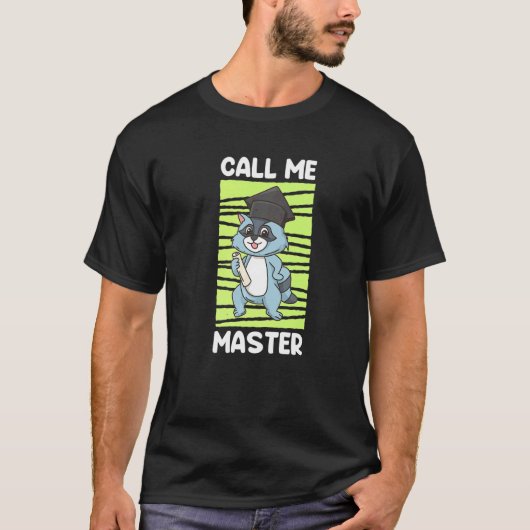 Master Degree 2022 Call Me Master T-Shirt (Vorderseite)