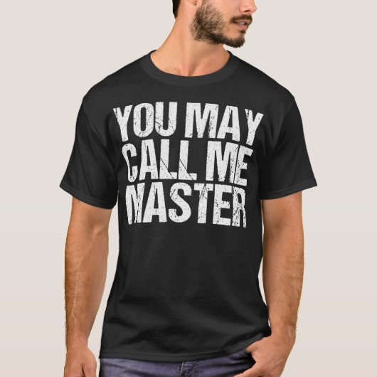 Master Degree Abschluss Geschenk Funny Call Me Mas T-Shirt (Vorderseite)