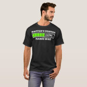 Master Degree Loading Bitte warten Progress Bar Fu T-Shirt (Vorne ganz)