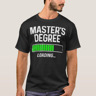 Master Degree Loading Shirt Abschluss Gi