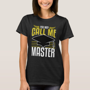 Master-Grad-Abschluss jetzt nennen mich soziale Ar T-Shirt