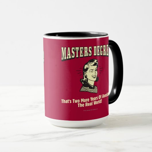 Master-Grad: Vermeiden der realen Welt Tasse (VorderseiteRechts)