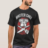 Master Koch Restaurant Küche Koch Kochen Liebhaber T-Shirt (Vorderseite)