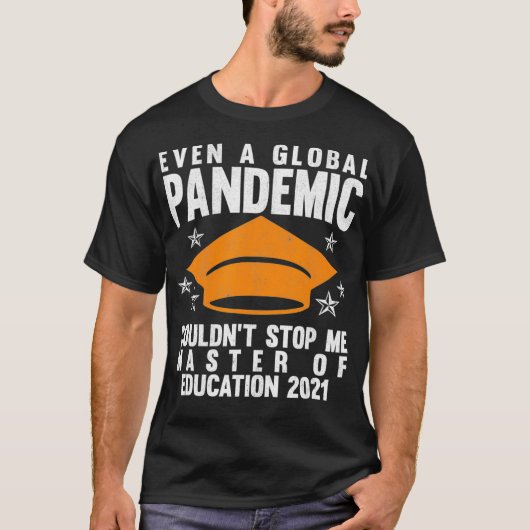 Master of Bildung 2021 Master Degree Abschluss T-Shirt (Vorderseite)