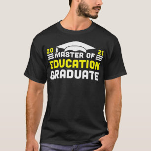 Master of Bildung Graduate 2021 Degree Universit T-Shirt