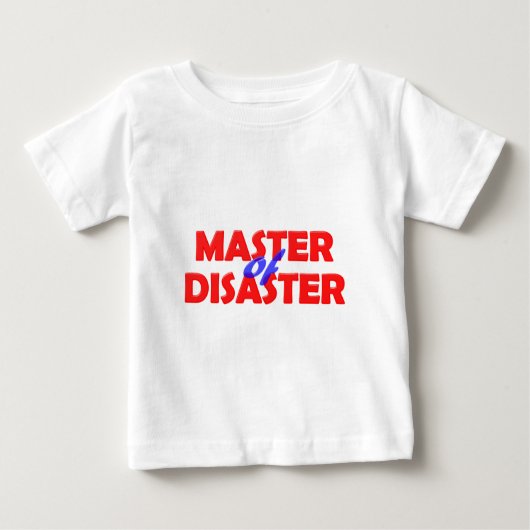 Master of Disaster Baby T-shirt (Vorderseite)