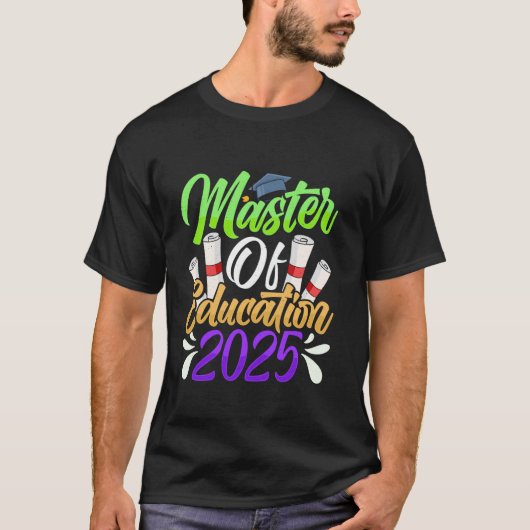 MASTER OF EDUCATION 2025 Master-Abschluss Lehrer T-Shirt (Vorderseite)