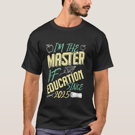 MASTER OF EDUCATION 2025 Master-Abschluss Lehrer T-Shirt (Vorderseite)