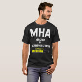 Master of Health Administration Student - in Progr T-Shirt (Vorne ganz)