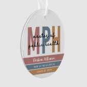 Master of Public Health Grad Personalisiert Ornament (Vorderseite)