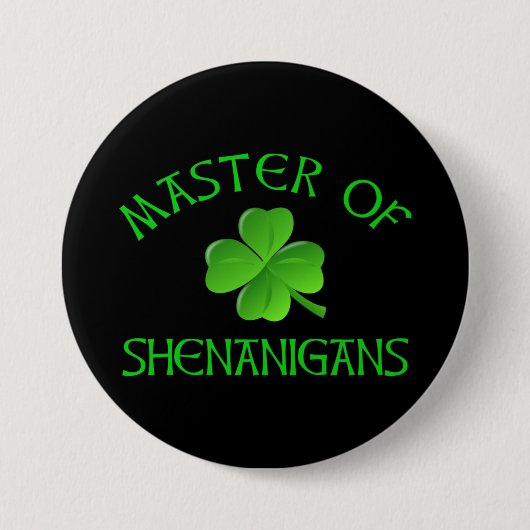Master of Shenanigans Funny St. Patrick's Day Button (Vorderseite)