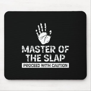 Master of Slap mit Vorsicht Slap Boxing Ch Mousepad