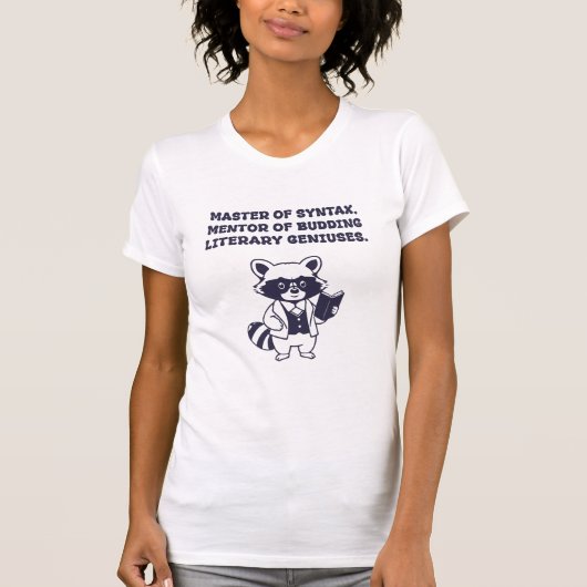 Master of Syntax Mentor Budding Literary Geniuses T-Shirt (Vorderseite)