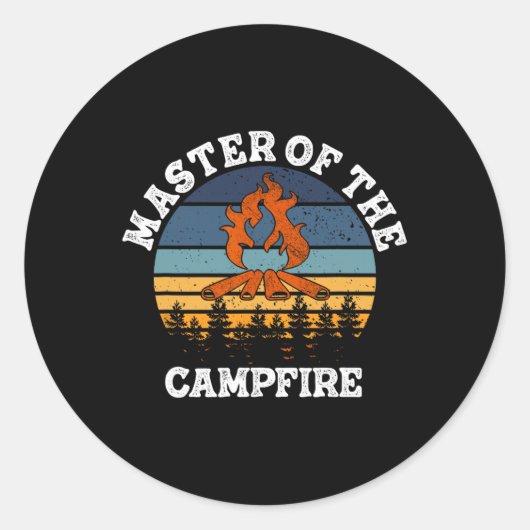 Master Of The Campfire Men Women Camping Funny Out Runder Aufkleber (Vorderseite)