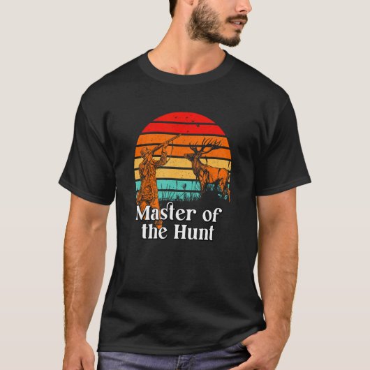 Master of the Hunt Wildlife Hunting Outdoor Hunter T-Shirt (Vorderseite)