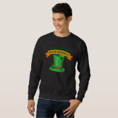Master of the Irish Goodbye St Patrick's Day Paddy Sweatshirt (Vorne ganz)
