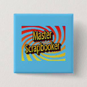 "Master Scrapbooker" Button