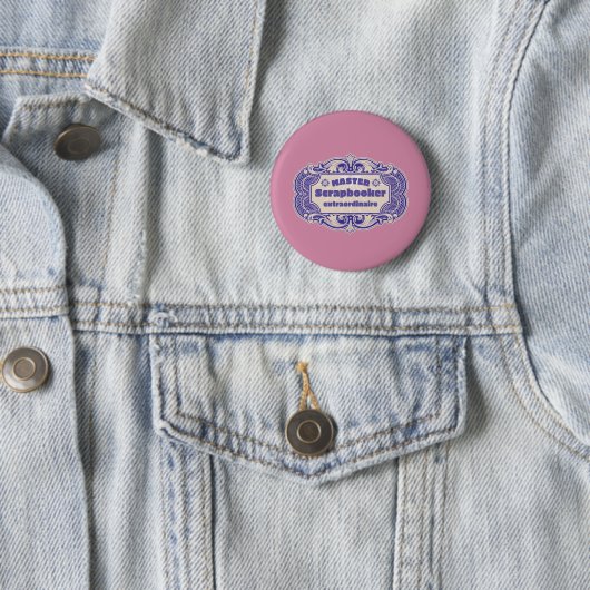 "Master Scrapbooker Extraordinaire" Button (Beispiel)