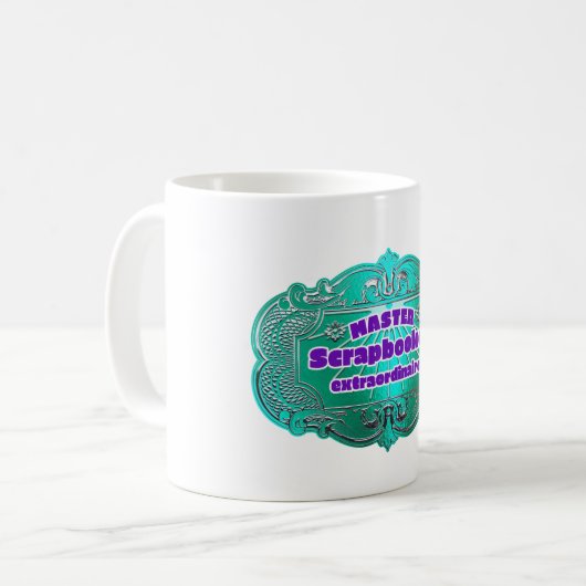 "Master Scrapbooker Extraordinaire" Kaffeetasse (Vorderseite Links)