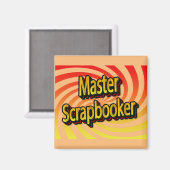 "Master Scrapbooker" Magnet (Vorderseite/Rückseite)