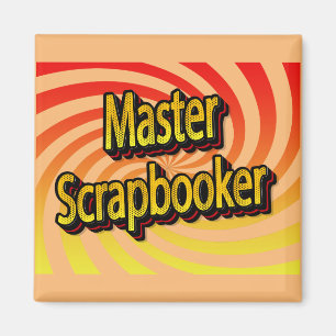 "Master Scrapbooker" Magnet