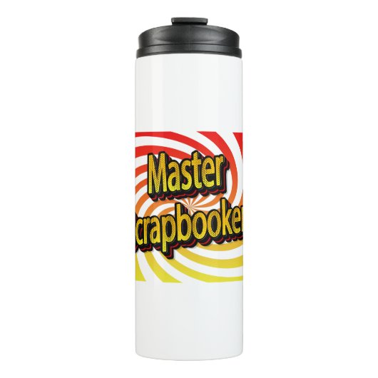 "Master Scrapbooker" Thermosbecher (Vorderseite)