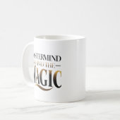 Mastermind hinter der Magie Kaffeetasse (Vorderseite Links)