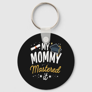 Masters Abschluss T-Shirt meine Mama beherrscht es Schlüsselanhänger