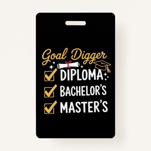 Masters Graduation Goal Digger Mastered It Class Ausweis (Vorderseite)