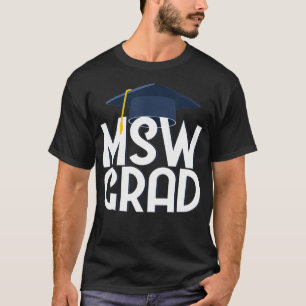 Masters of MSW Abschluss Gift Women T-Shirt