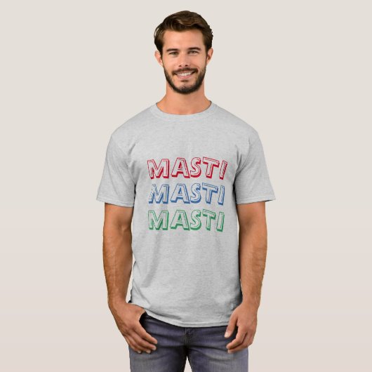 masti masti desi haben Spaß indische Design punjab T-Shirt (Vorne ganz)