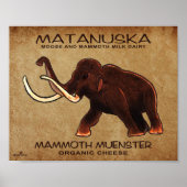 Matanuska Mammoth Münster Cheese Poster (Vorne)