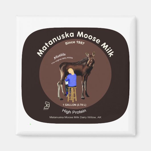 Matanuska Moose Milk Magnet (Vorne)