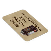 Matanuska Moose Milk Magnet (Rechte Seite)