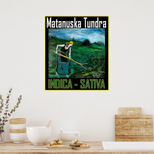 MATANUSKA TUNDRA INDICA SATIVA POSTER (Küche)