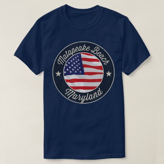 Matapeake Beach - Patriotic Maryland Souvenir T-Sh T-Shirt (Design vorne)