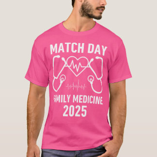 Match Day 2025 Familienmedizin mit Wohnsitz T-Shirt