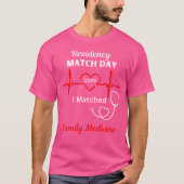 Match Day 2025 - I Matched Famil T-Shirt (Vorderseite)