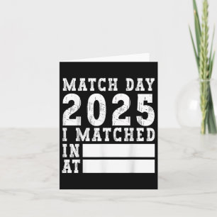 Match Day 2025 Medical School Residencial Medicine Karte