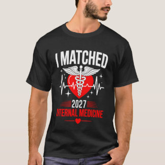 Match Day 2027 Innere Medizin Assistenzarzt Assist T-Shirt