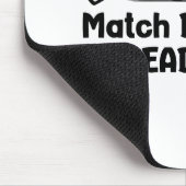 Match-Tag Bereit Mousepad (Ecke)