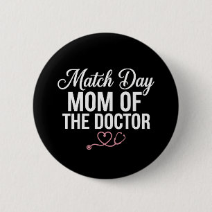 Match-Tag Mama des Arzt-Residency-Match-Tages Button