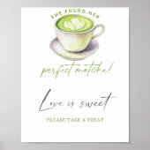 Matcha Brautparty Liebe ist süß nehmen Sie eine Le Poster (Vorne)