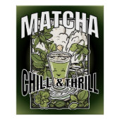 Matcha Chill & Thrill – Dekoratives Matcha Latte Poster (Vorderseite)