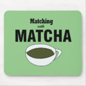 Matcha Green Tea Mousepad (Vorne)