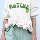 Matcha Green Tea Sweatshirt