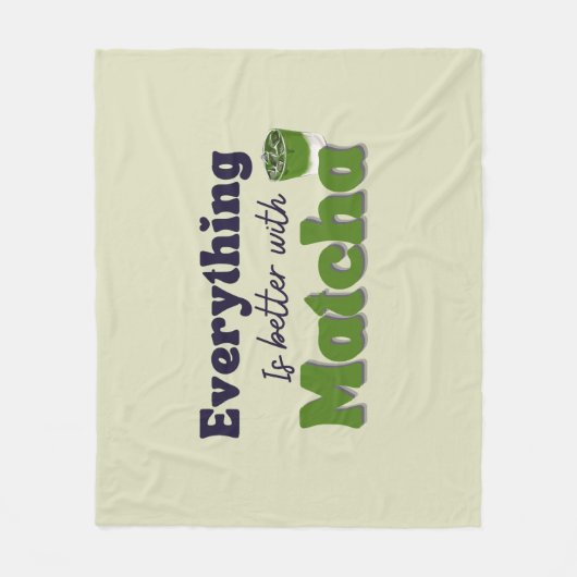 Matcha Green Tee, mit Matcha ist alles besser Fleecedecke (Vorderseite)